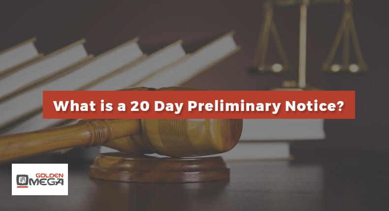 what-is-a-20-day-preliminary-notice-golden-omega